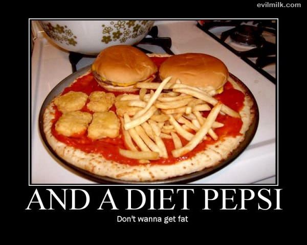 And A Diet Pepsi