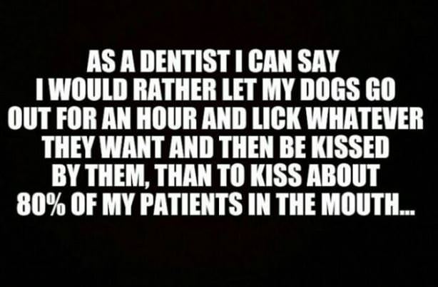 As A Dentist