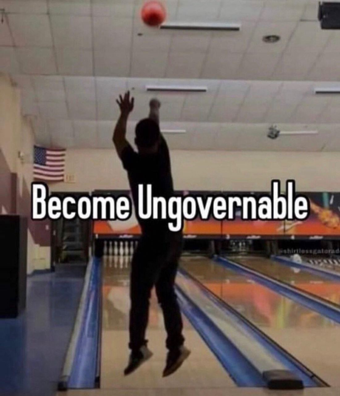 Become Ungovernable