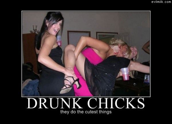 Drunk Chicks