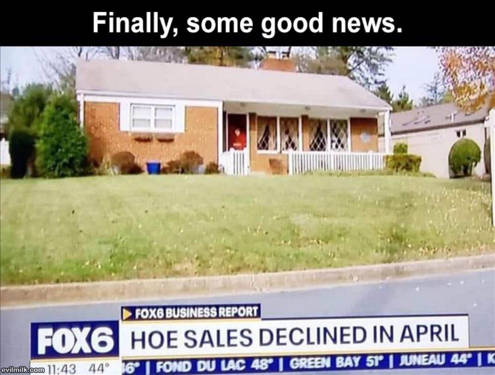 Finally Some Good News