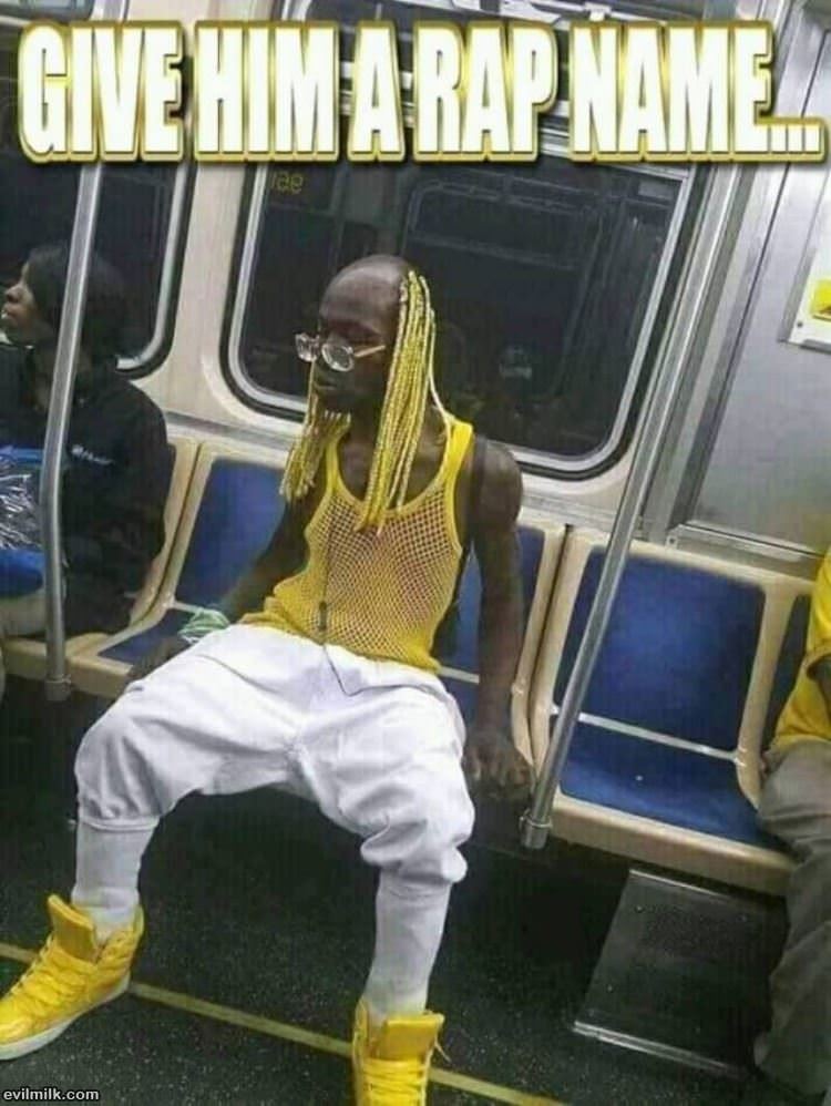 Give Him A Rap Name