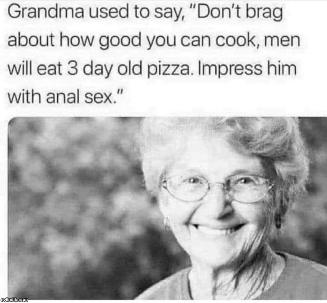 Grandma Used To Say