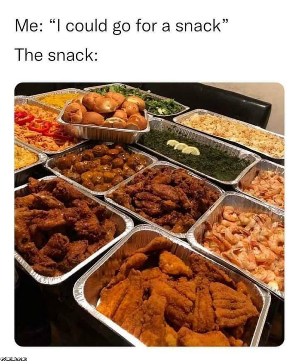 I Could Go For A Snack