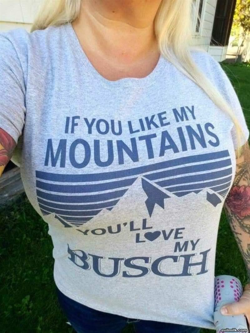 If You Like My Mountains