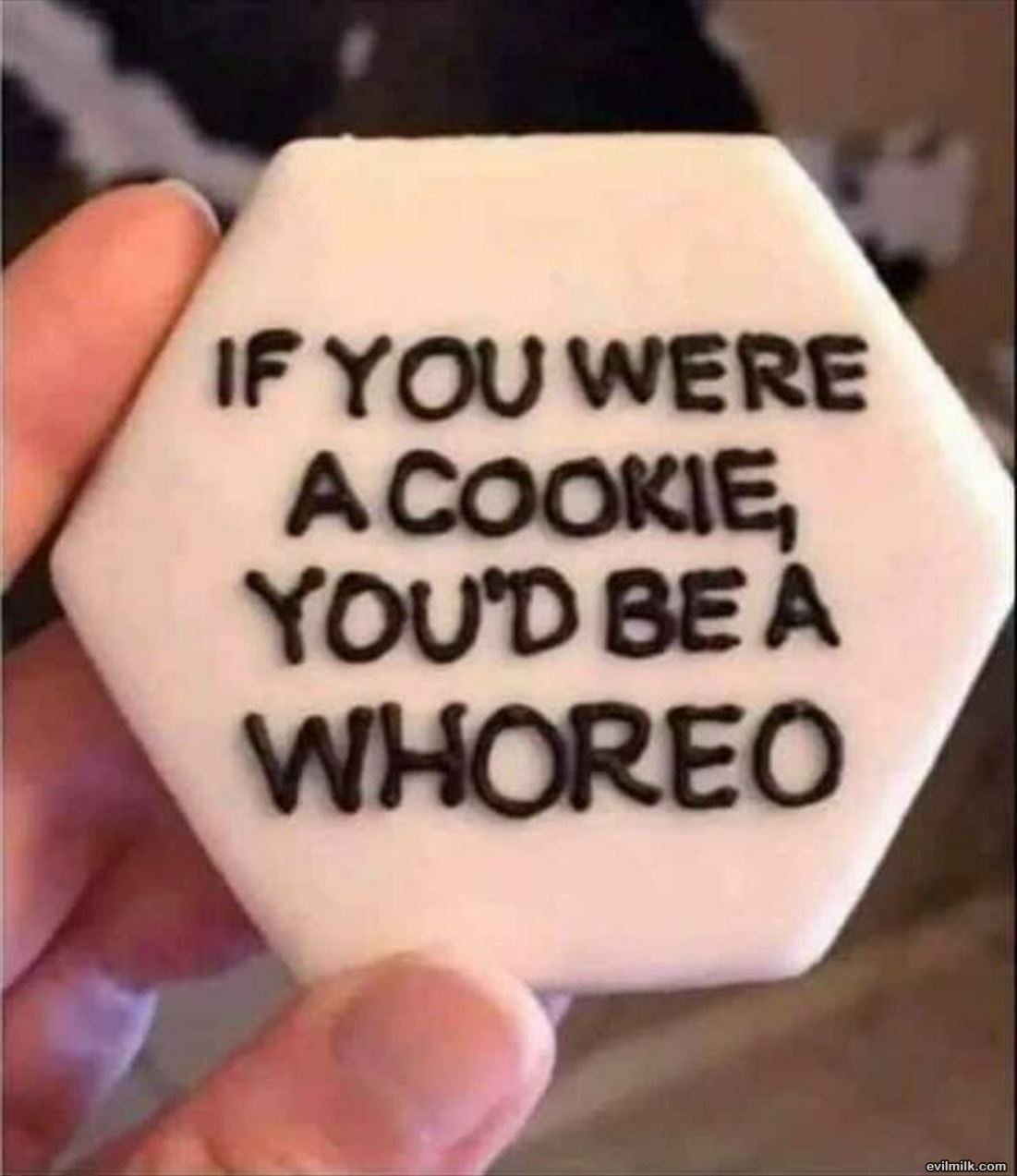 If You Were A Cookie