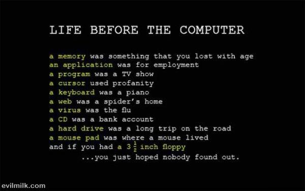 Life Before Computers