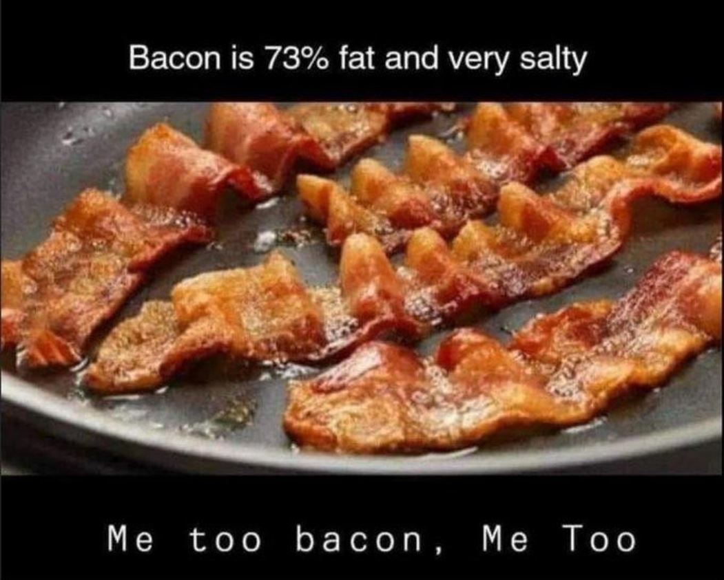 Me Too Bacon