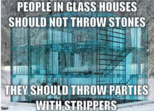 People In Glass Houses