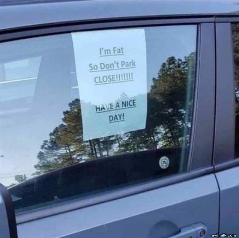 Please Do Not Park Close