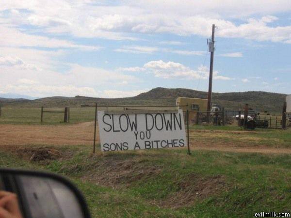 Slow Down