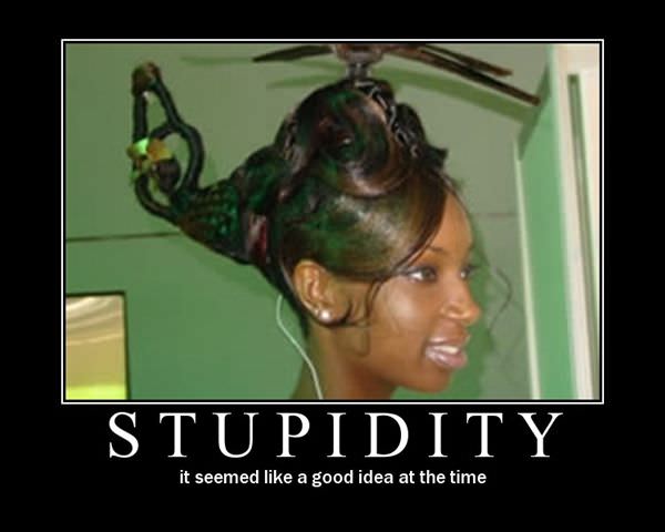 Stupidity