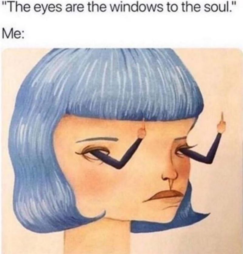 Windows To The Soul