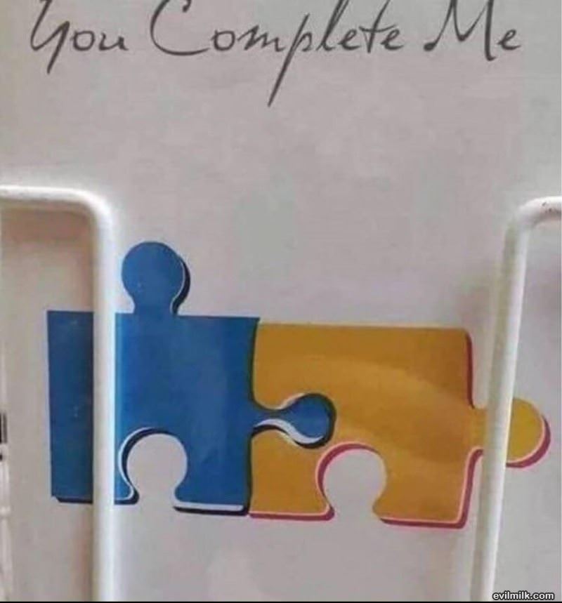 You Complete Me