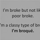 Broke