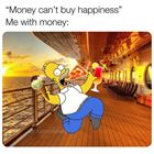 Cannot Buy Happiness