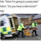 Do You Have A Ride Home