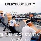 Everybody Looty