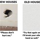 New Houses Vs Old Houses