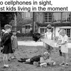 No Cellphones In Sight