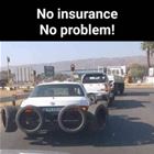 No Insurance No Problem