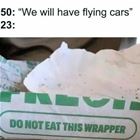 Will Have Flying Cars